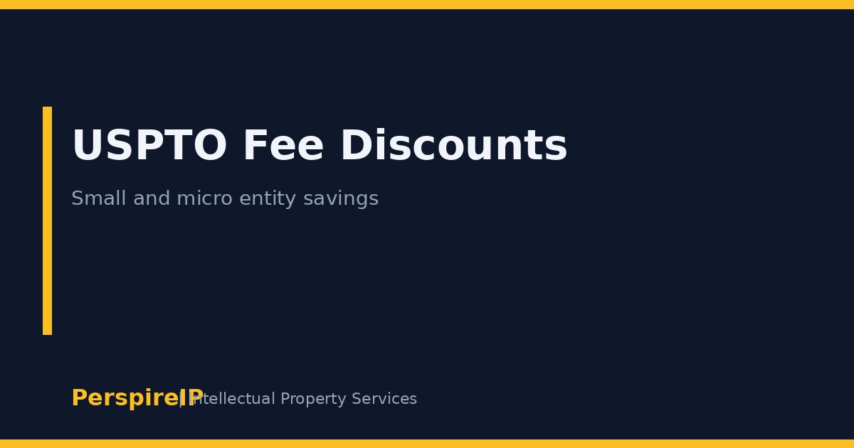 USPTO fee discounts for IP protection for small business