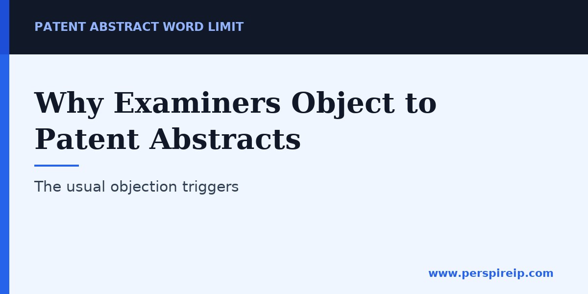 Common patent abstract objections from USPTO examiners