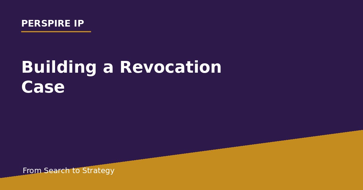 building a UK patent revocation case from search to strategy