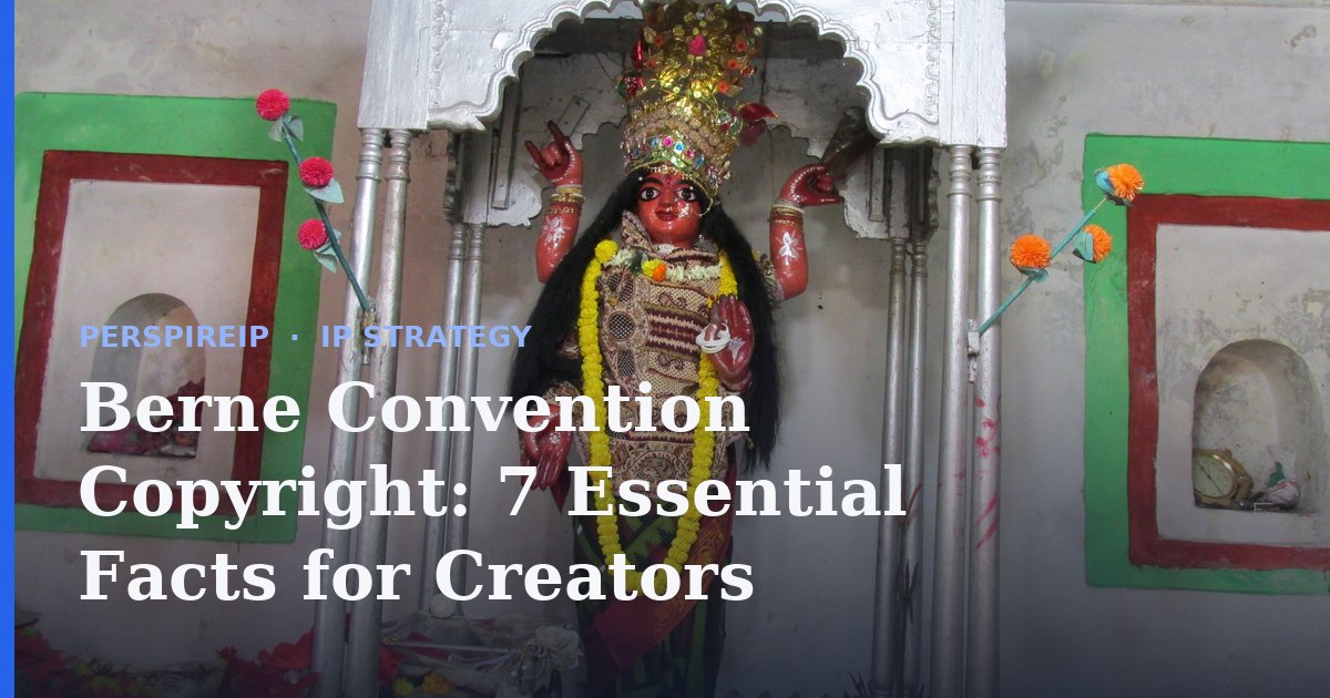 Berne Convention copyright protection for creative works worldwide
