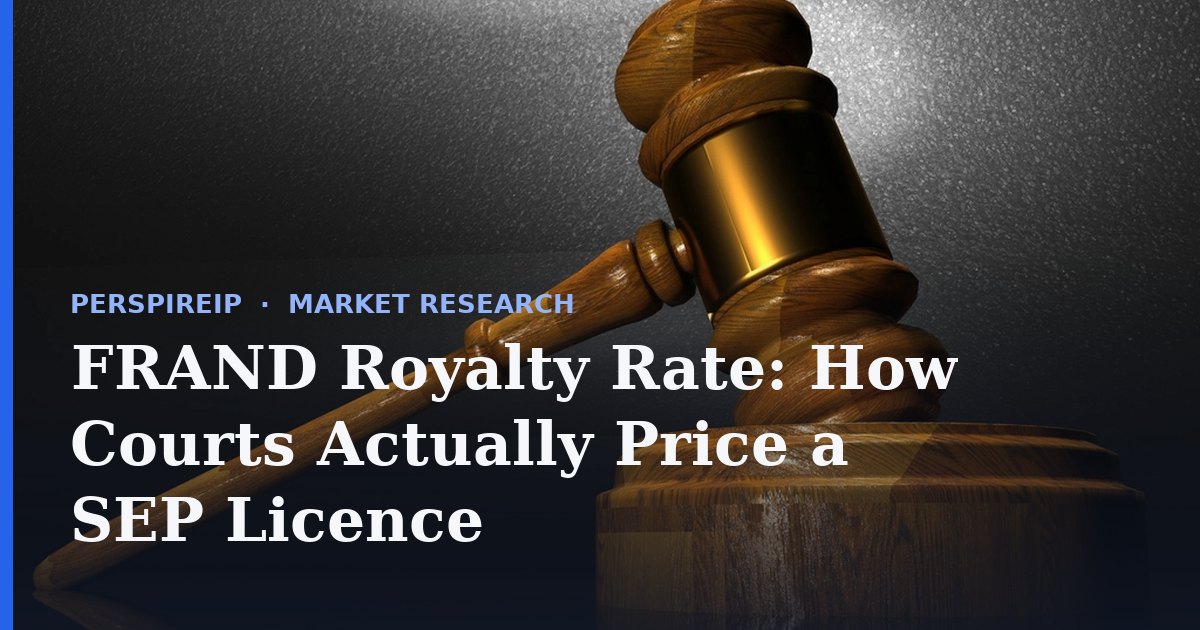 FRAND royalty rate set from comparable licences and a top-down share
