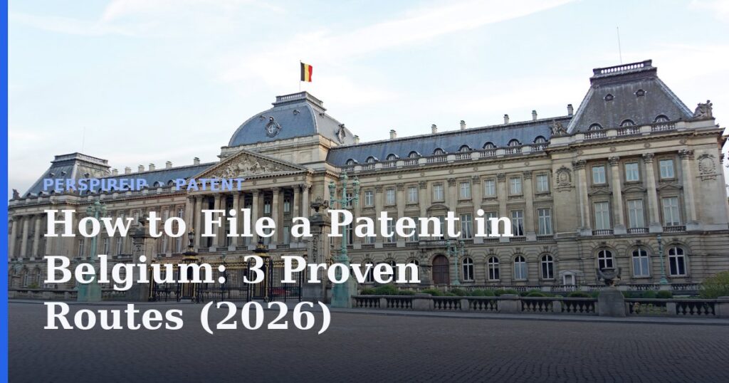 How to file a patent in Belgium at the Belgian IP Office