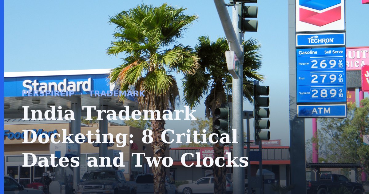 India trademark docketing calendar separating the filing-date term clock from the actual-entry non-use clock