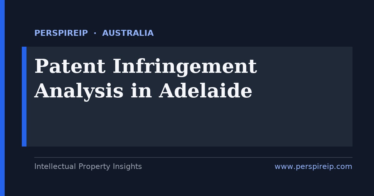 patent infringement analysis Adelaide claim charts and evidence-of-use for defence, AUKUS submarine, space and wine-technology disputes in the Federal Court of Australia by PerspireIP