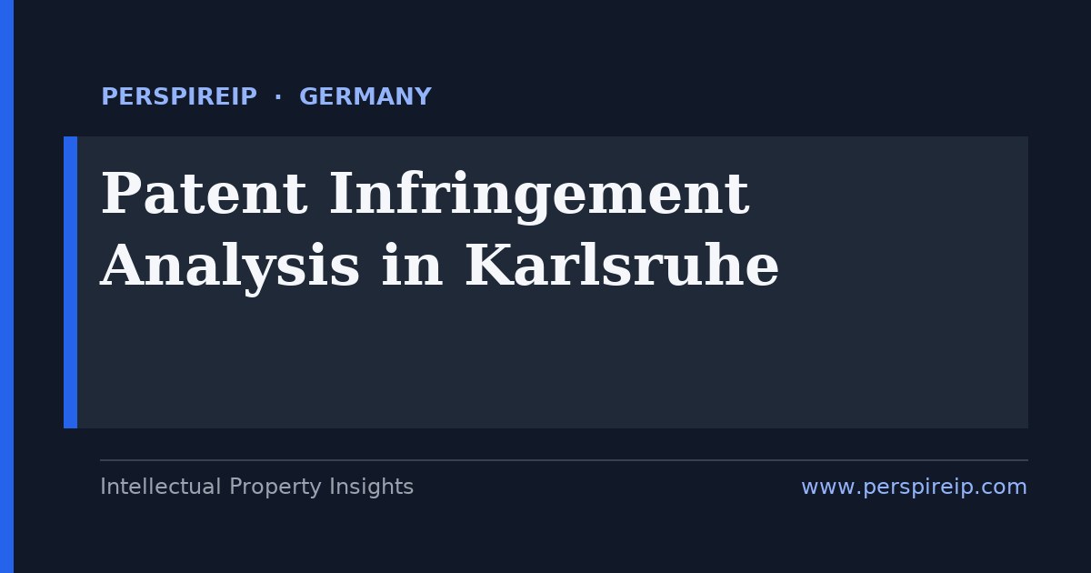 patent infringement analysis Karlsruhe claim charts and evidence-of-use for IT-security, software and engineering disputes heard at the Landgericht Mannheim, the Oberlandesgericht Karlsruhe, the Bundesgerichtshof and the Mannheim local division of the Unified Patent Court, prepared by PerspireIP