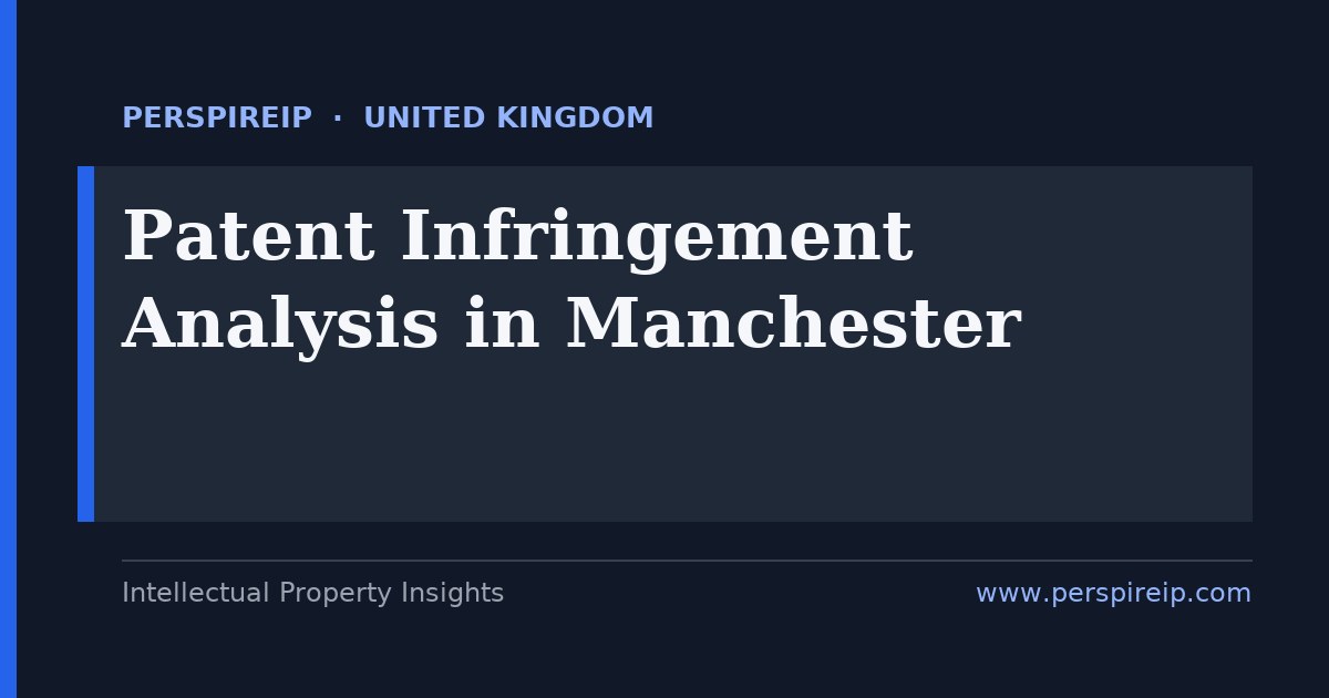 patent infringement analysis Manchester graphene advanced-materials and media claim-chart study by PerspireIP for the UK courts