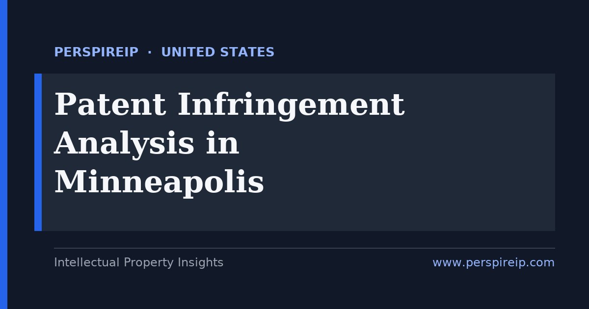 patent infringement analysis Minneapolis engineer mapping medical-device claims to evidence of use