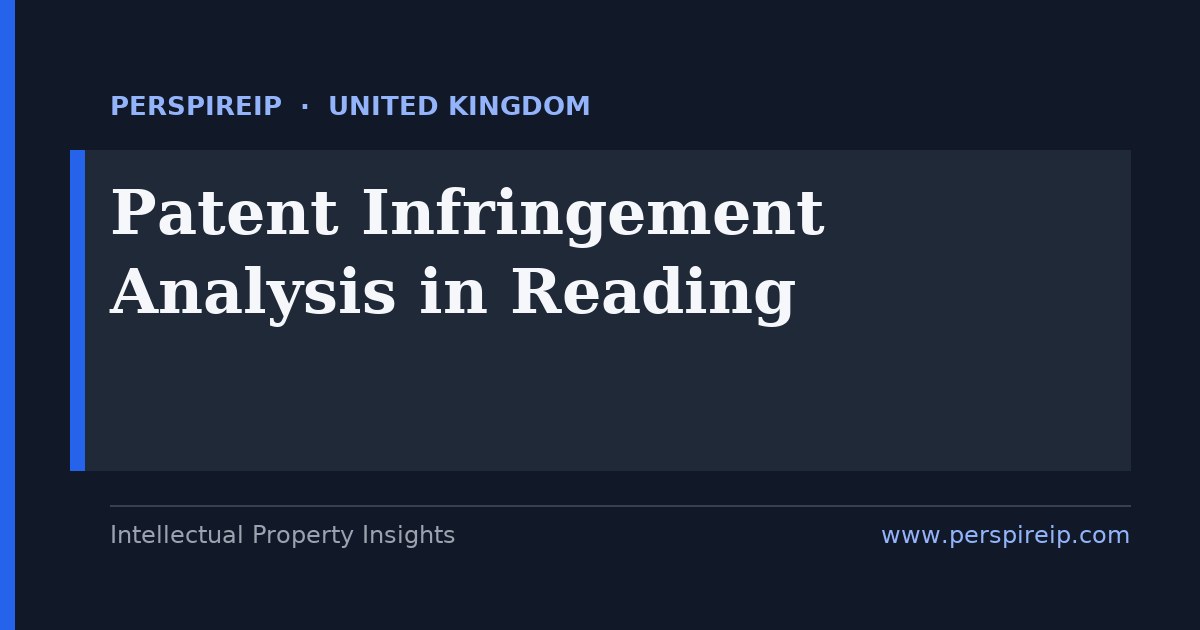 patent infringement analysis Reading specialist mapping claims for a Thames Valley telecom dispute