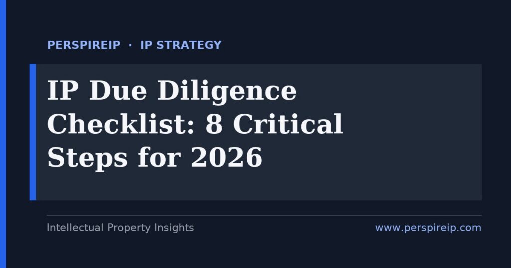 IP due diligence checklist eight steps for an M&A transaction