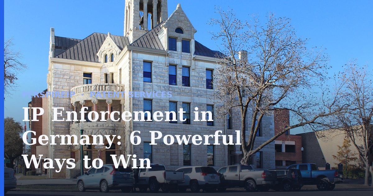 IP enforcement in Germany courtroom and patent documents