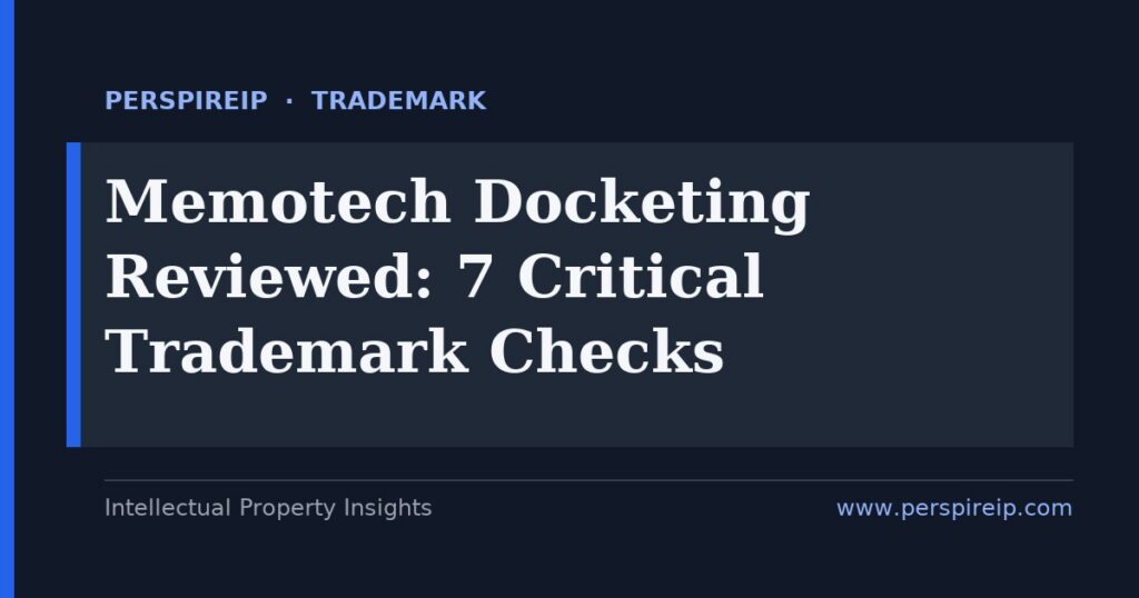 Memotech docketing evaluated against United States trademark deadline rules