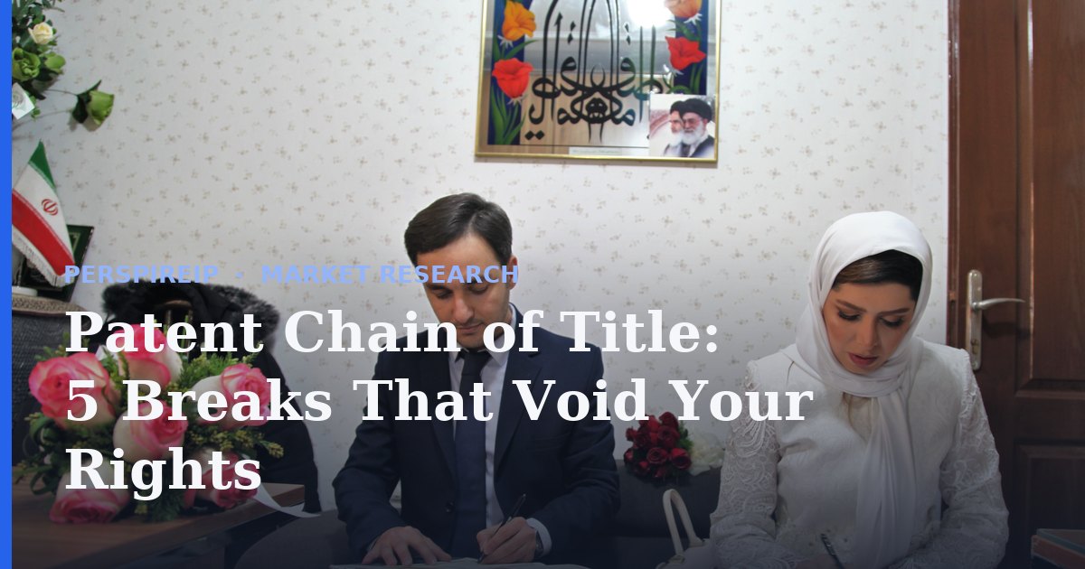 Patent chain of title assignment trail from inventor to current owner