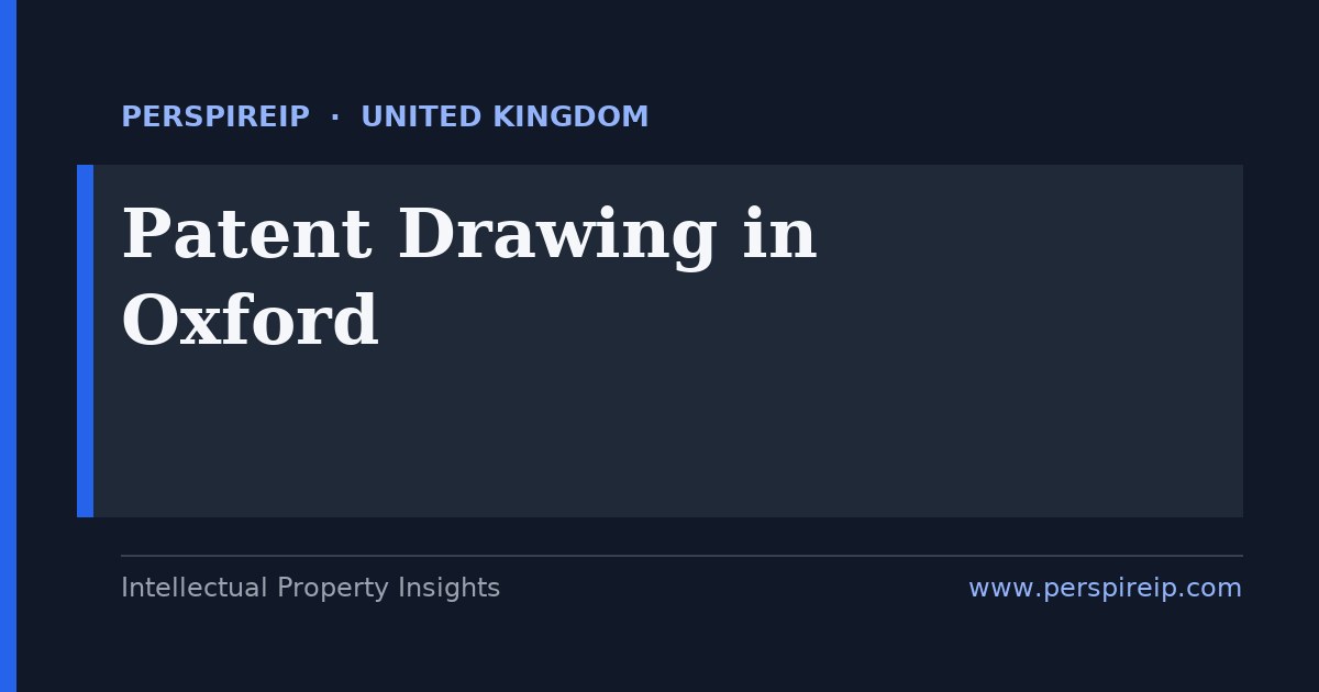 patent drawing Oxford - UKIPO and EPO compliant patent figures prepared by PerspireIP for Oxfordshire spinouts and research institutes