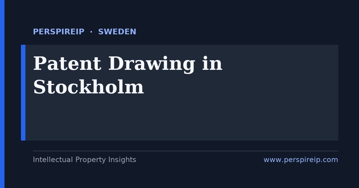 patent drawing Stockholm PRV and EPO compliant figures prepared by PerspireIP