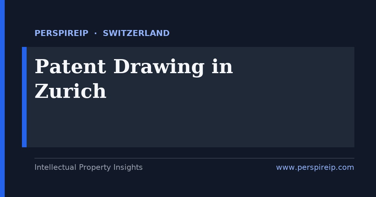 patent drawing Zurich compliant figure sets prepared by PerspireIP for Swiss filings