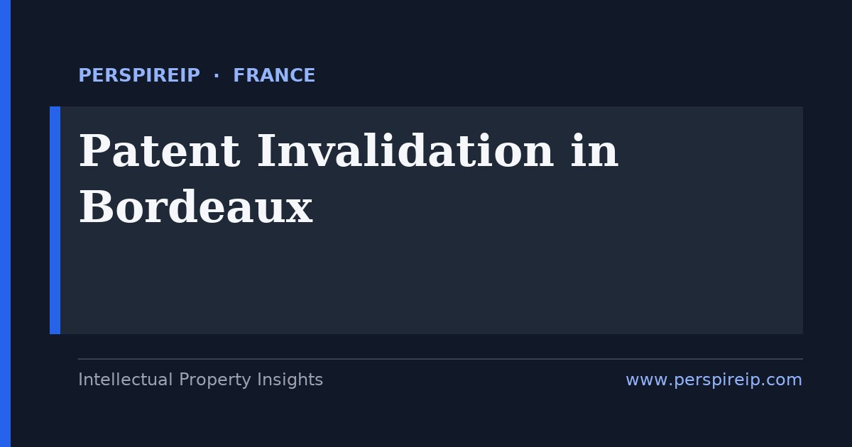 patent invalidation Bordeaux laser and photonics prior-art search by PerspireIP