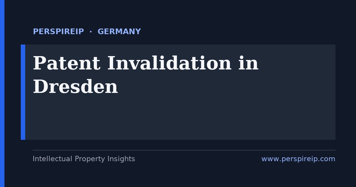 patent invalidation Dresden semiconductor and Silicon Saxony prior-art search by PerspireIP
