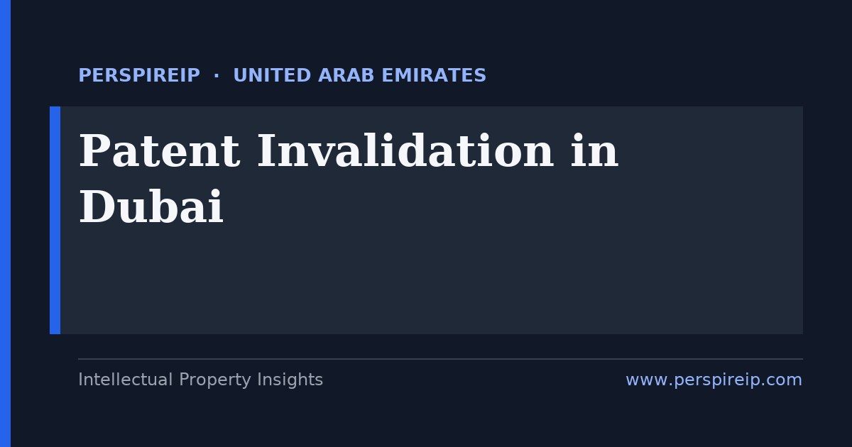 patent invalidation Dubai Ministry of Economy cancellation committee and court revocation prior art search by PerspireIP