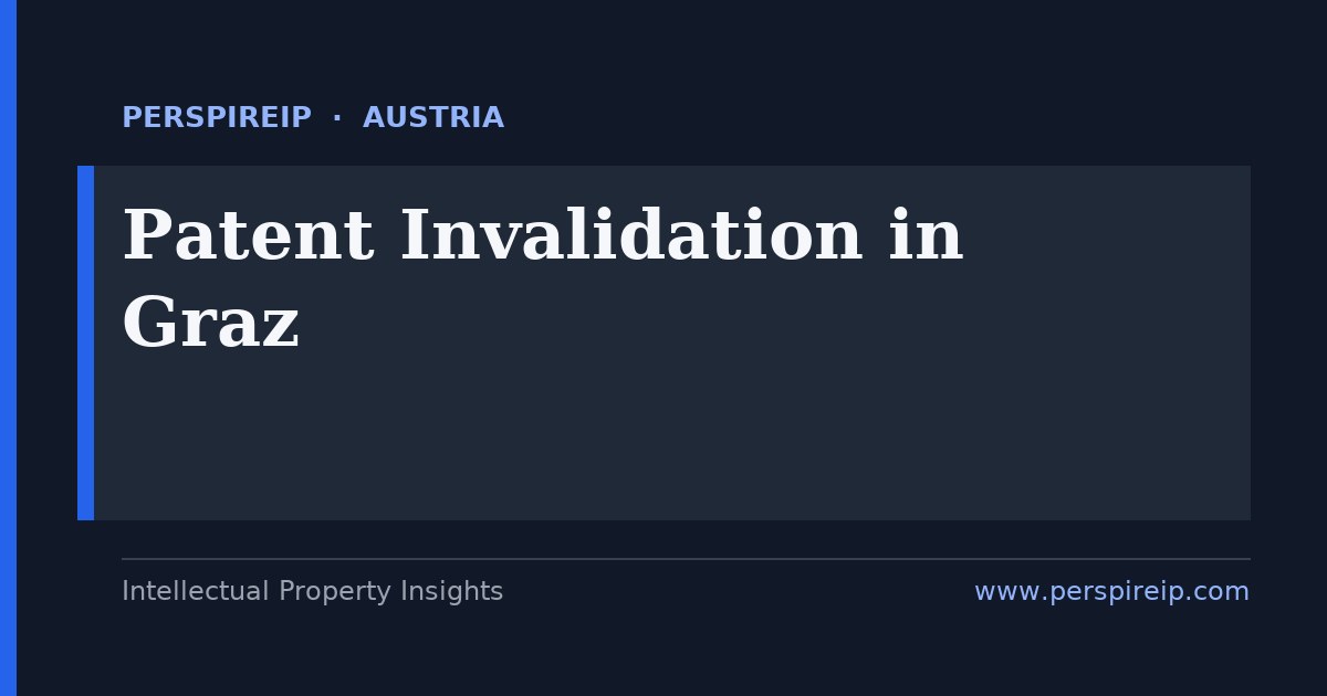 patent invalidation Graz national nullity division and UPC Vienna prior art search by PerspireIP