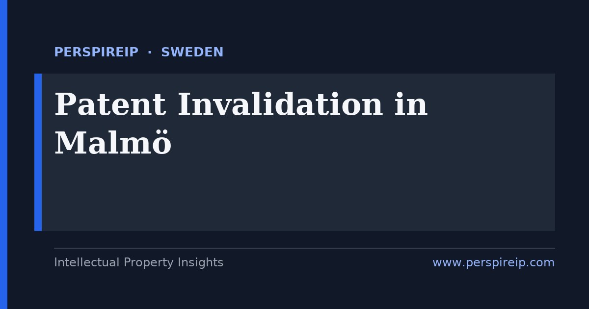 patent invalidation Malmö gaming, cleantech and life-science prior-art search by PerspireIP