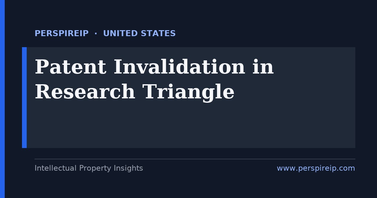 patent invalidation Research Triangle biotech and agtech prior-art search by PerspireIP