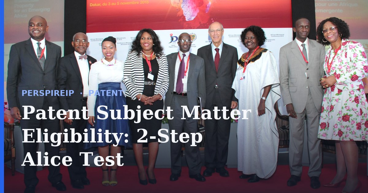 Patent subject matter eligibility and the Alice test review
