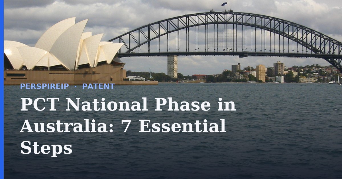 Entering the PCT national phase in Australia with IP Australia