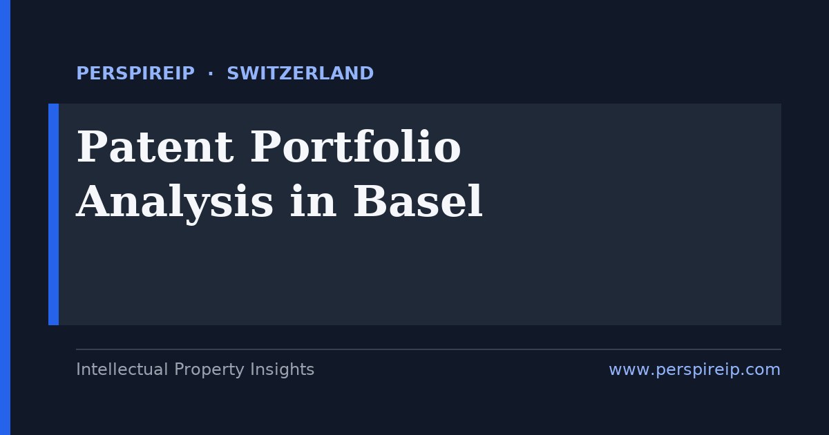 patent portfolio analysis Basel review mapping a Swiss pharma SPC and second-medical-use claim family across the Roche and Novartis patent landscape