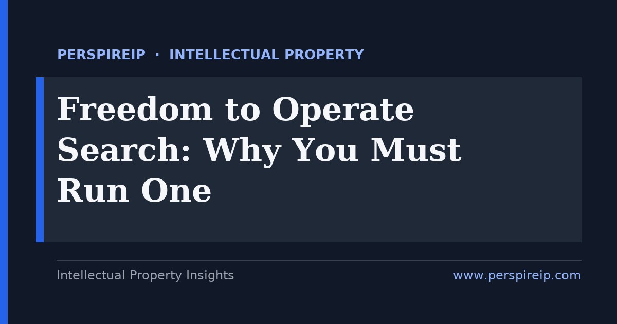 freedom to operate search — PerspireIP