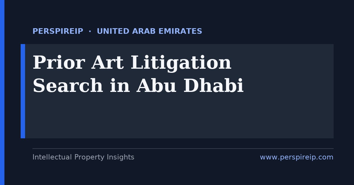prior art search Abu Dhabi patent invalidity search for UAE energy, aerospace and AI patents by PerspireIP
