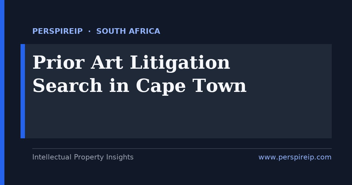prior art search Cape Town software agritech renewables and medtech patent invalidity search by PerspireIP