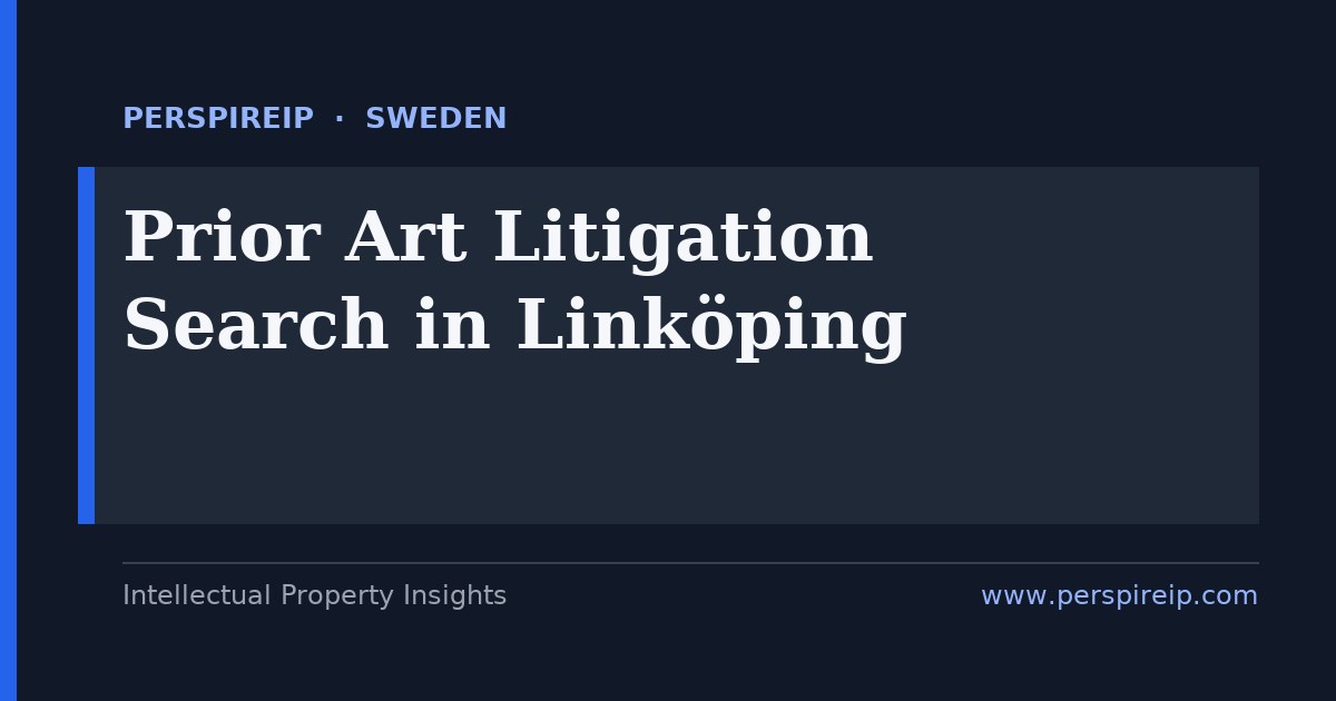 prior art search Linköping invalidity evidence for aerospace, defense-electronics and visualization patents