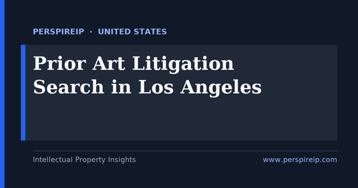 prior art search Los Angeles streaming aerospace and design patent invalidity by PerspireIP