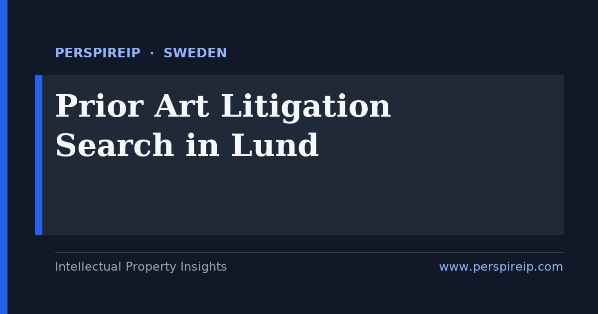 prior art search Lund life-science and photonics invalidity search by PerspireIP