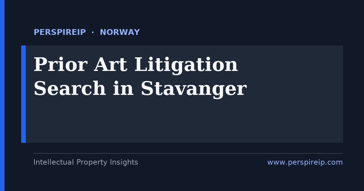 prior art search Stavanger offshore subsea drilling and energy patent invalidity search by PerspireIP