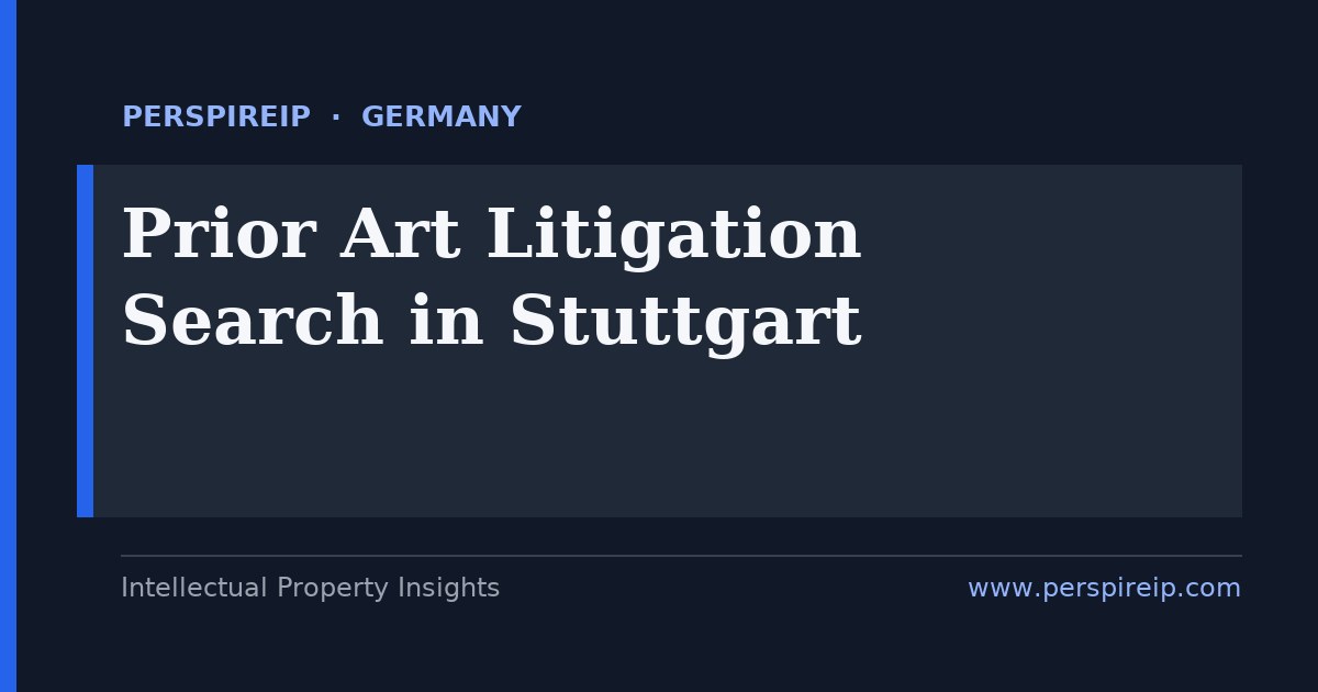 prior art search Stuttgart automotive and mechanical-engineering invalidity search by PerspireIP