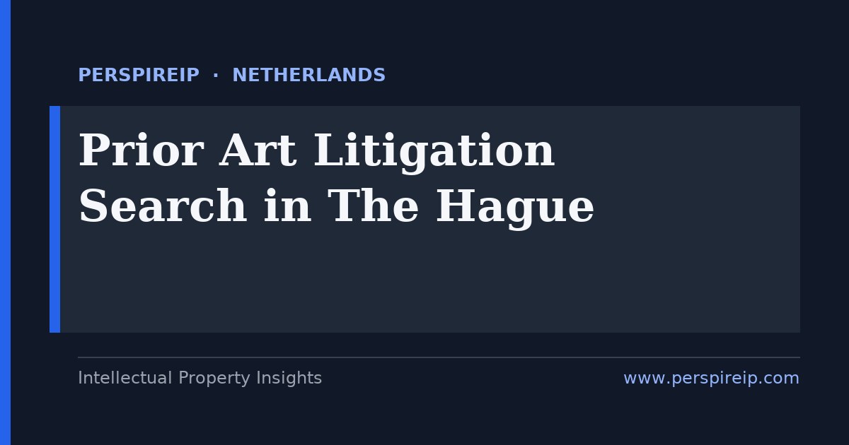 prior art search The Hague energy cybersecurity and space invalidity search by PerspireIP
