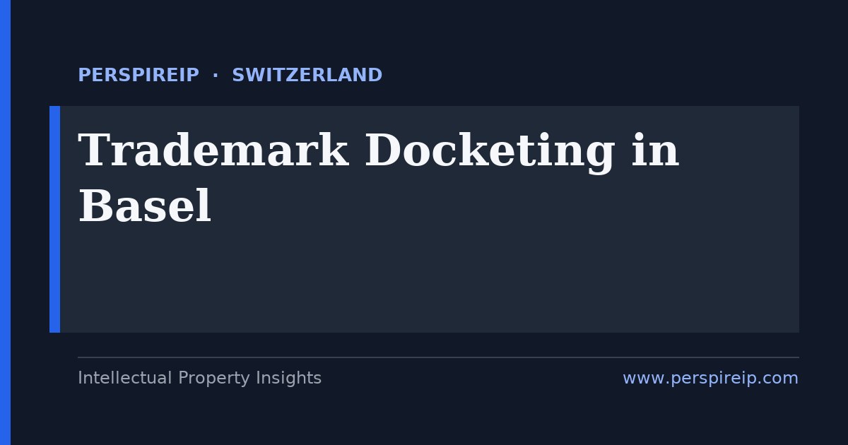 trademark docketing Basel deadline calendar tracking Swiss IPI 10-year filing-date term, 6-month renewal grace period, non-use cancellation and WIPO Madrid clocks by PerspireIP