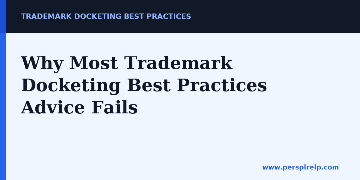 Trademark docketing best practices reviewed against USPTO deadline rules