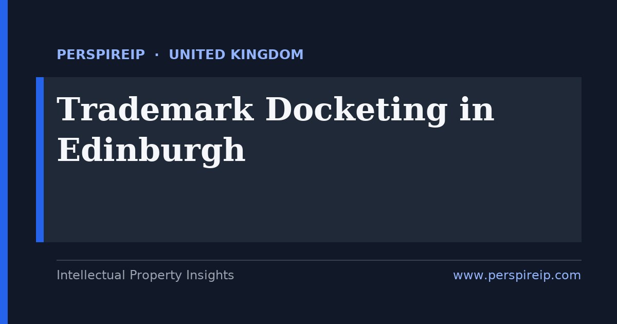 trademark docketing Edinburgh deadline calendar tracking the comparable UK mark at the UKIPO, its ten-year renewal from the filing date, the separate EUTM clock at EUIPO and the five-year non-use window for a Scottish finance, fintech and whisky portfolio by PerspireIP