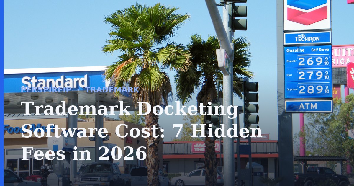 Trademark docketing software cost compared across published vendor pricing tiers