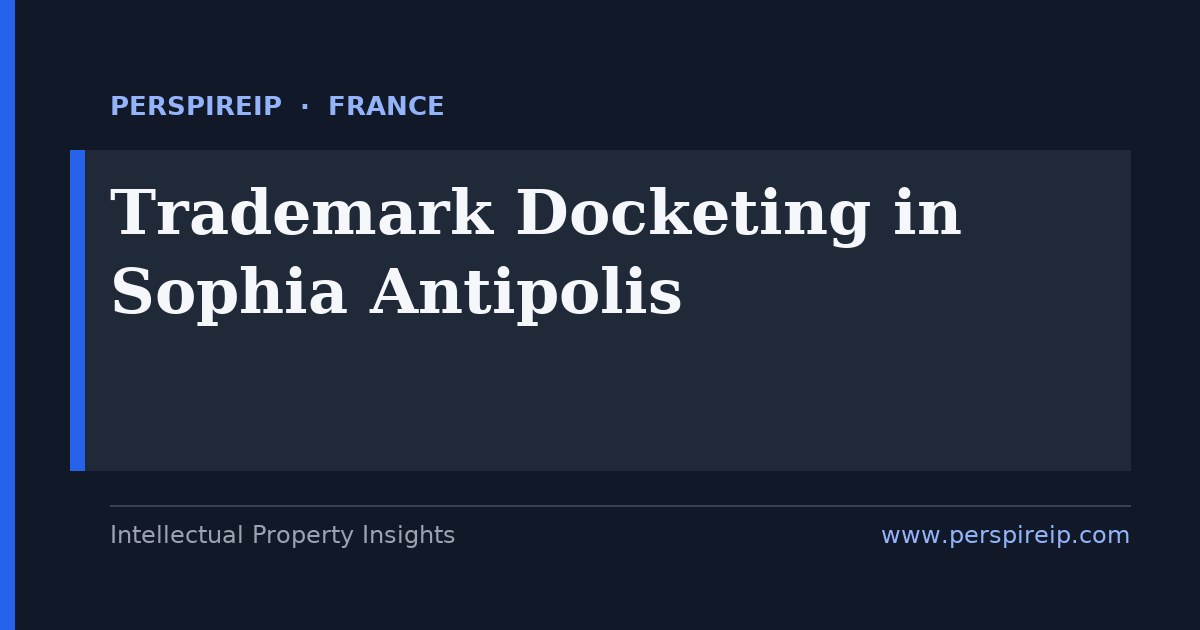 trademark docketing Sophia Antipolis deadline calendar tracking the INPI ten-year filing-date clock after loi PACTE, the separate EUIPO EUTM renewal, the six-month grace period and five-year non-use revocation for science-park telecom brands by PerspireIP