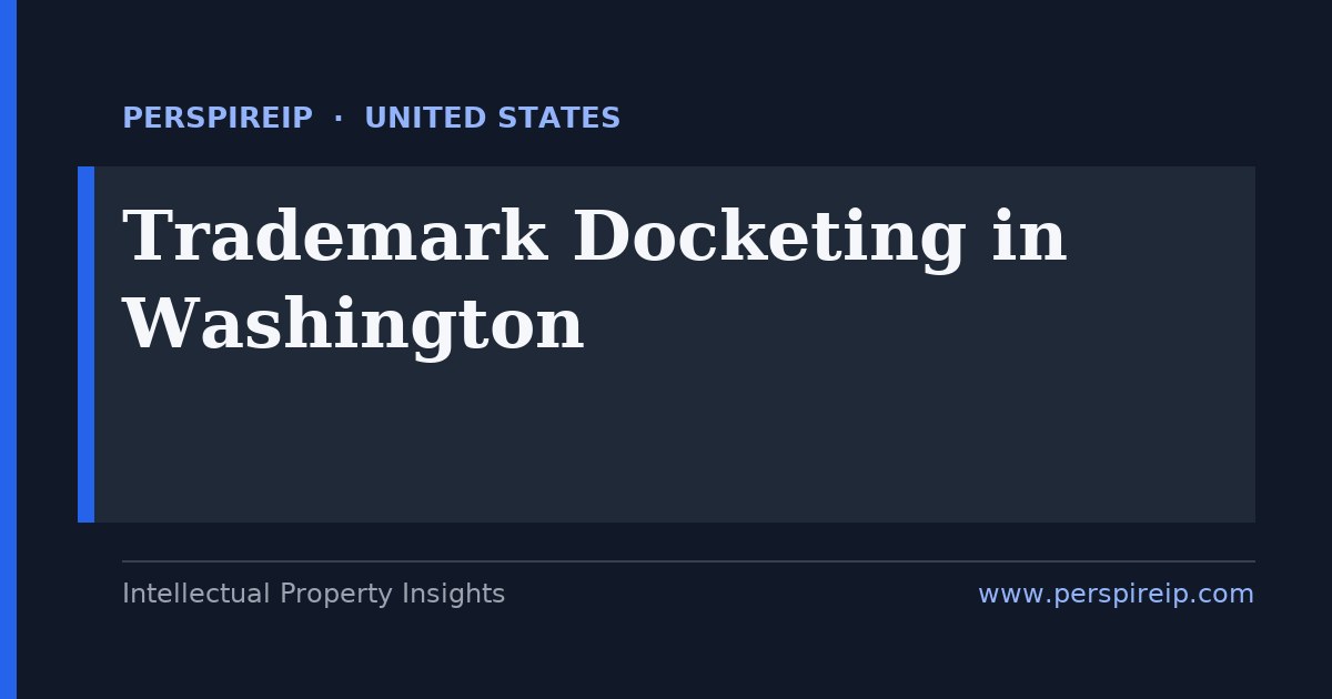 trademark docketing Washington federal maintenance calendar tracking USPTO Section 8 declarations, the 10-year Section 9 renewal, post-registration audits, Trademark Modernization Act deadlines and Madrid Section 71 clocks by PerspireIP