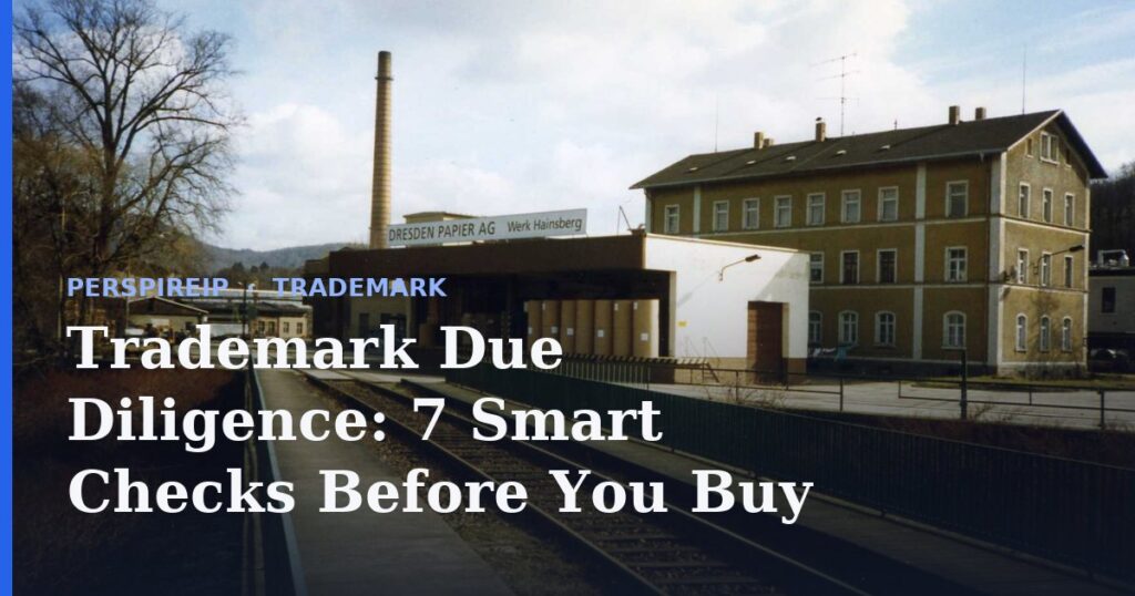 Trademark due diligence review before a brand acquisition