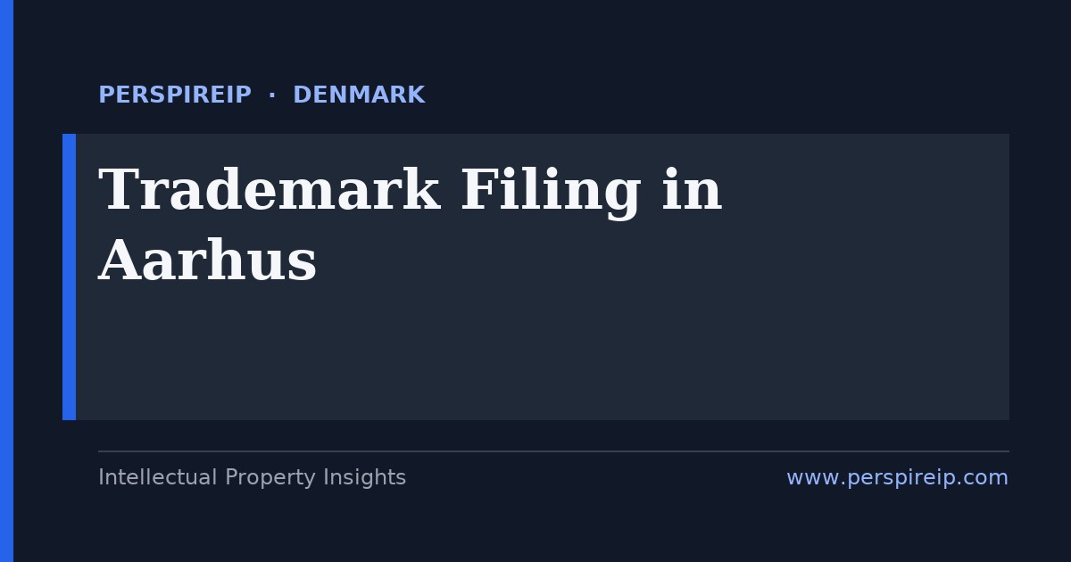 trademark filing Aarhus service by PerspireIP covering national Danish marks at the DKPTO, EU trade marks and the Madrid Protocol