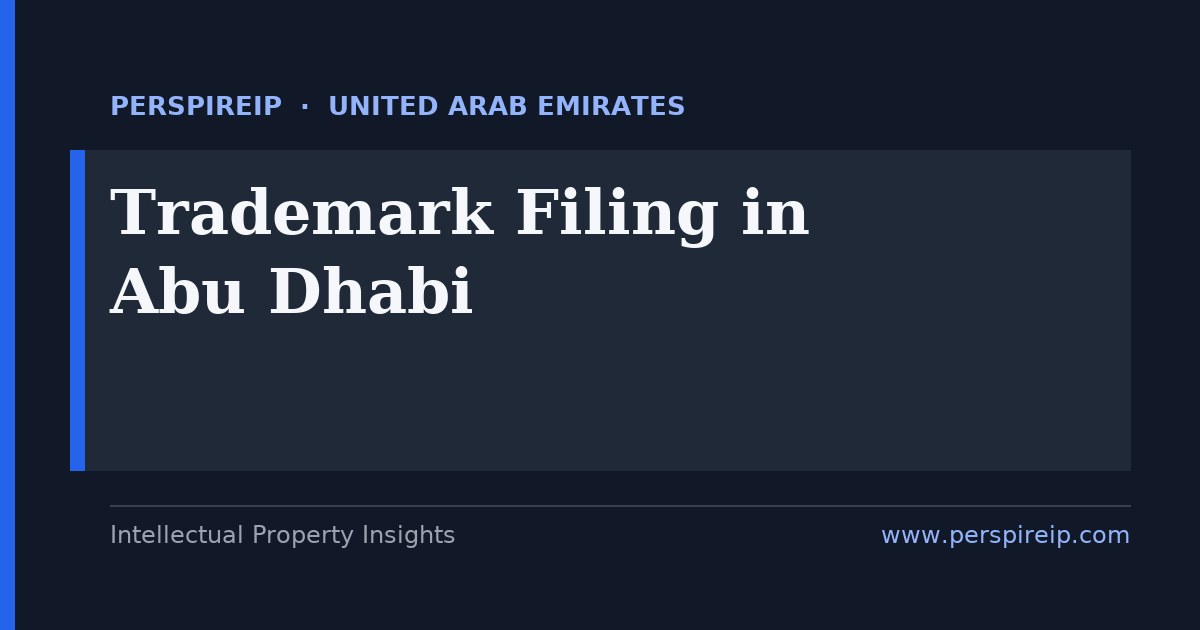 trademark filing Abu Dhabi brand protection in the United Arab Emirates