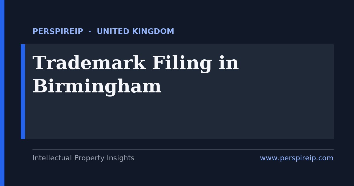 trademark filing Birmingham — UKIPO brand protection in the West Midlands