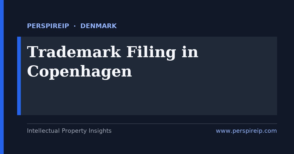 trademark filing Copenhagen routes to protect a brand through the DKPTO Danish national mark, an EUIPO EU trade mark and the WIPO Madrid Protocol by PerspireIP