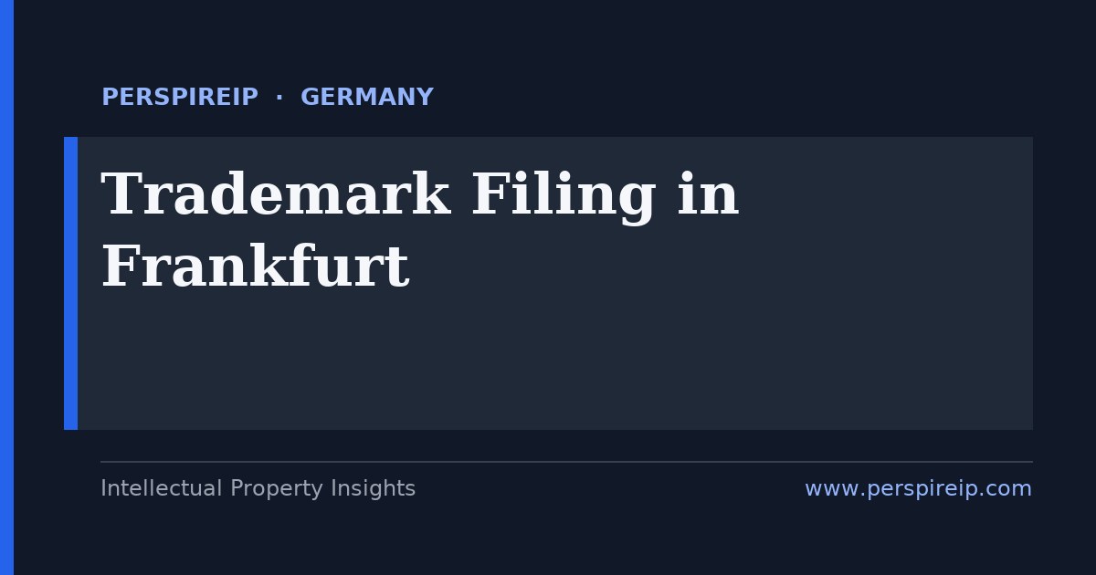 trademark filing Frankfurt service by PerspireIP covering national DPMA marks, EU trade marks and Madrid Protocol registrations
