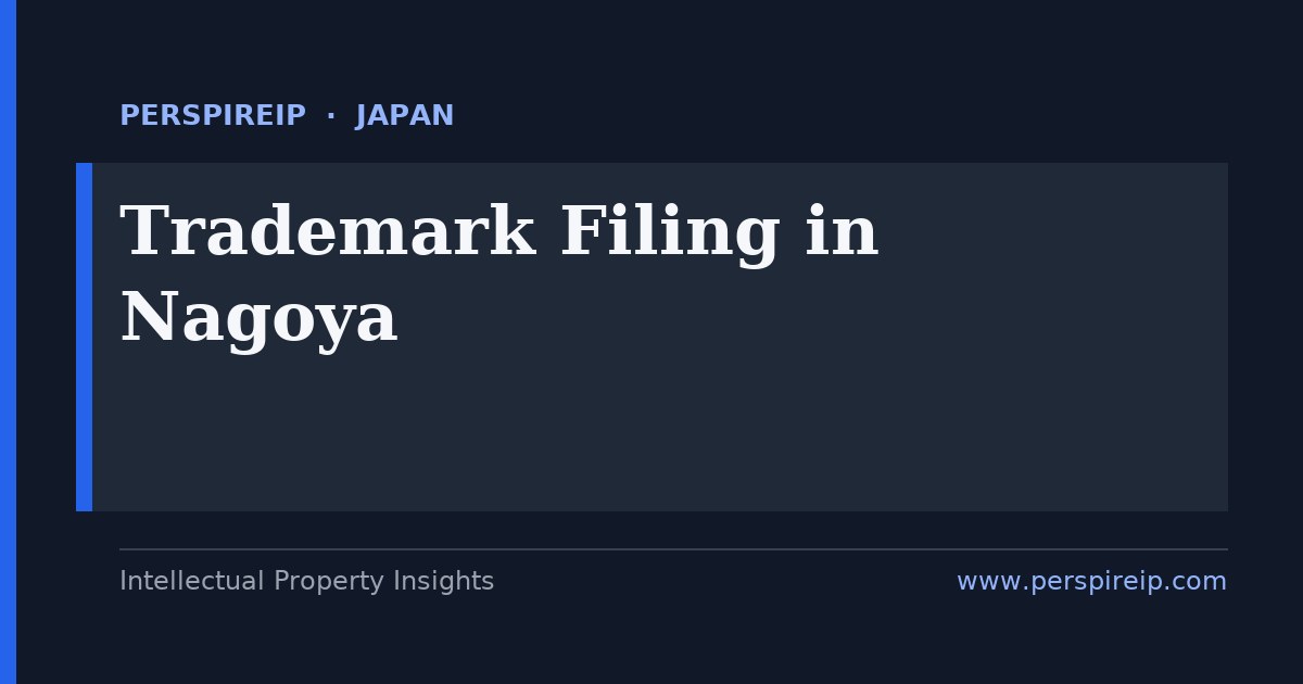 trademark filing Nagoya service by PerspireIP covering national Japanese marks at the JPO and the Madrid Protocol for Aichi automotive, machine-tool, aerospace and ceramics brands